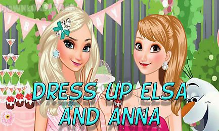 dress up elsa and anna on birthday