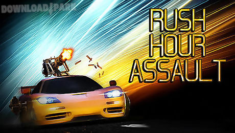 rush hour assault