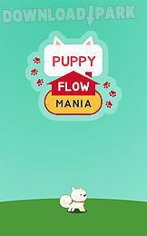 puppy flow mania