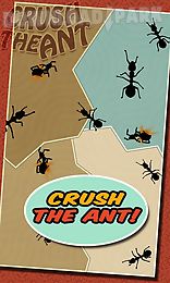 crush the ant