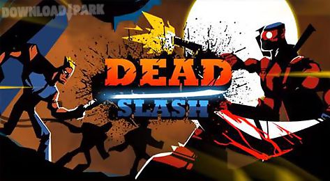 dead slash: gangster city