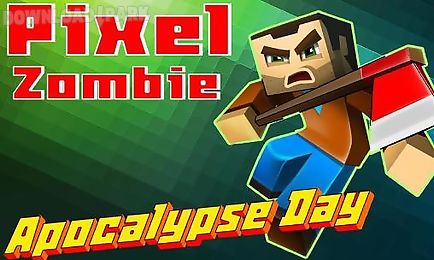 pixel zombie: apocalypse day 3d