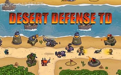 desert defense td
