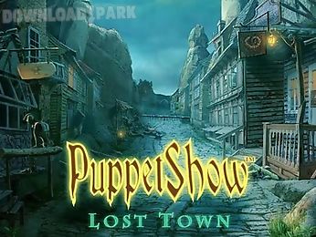 puppet show: lost town