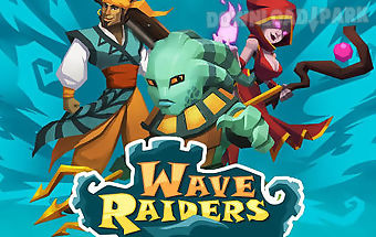 Wave raiders