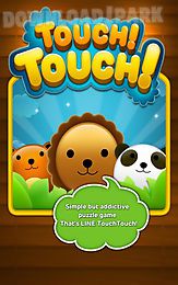 line: touch! touch!