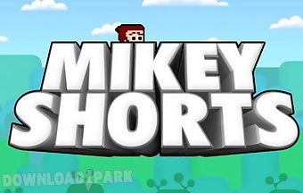 Mikey shorts
