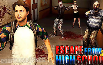 Escape from high school 3d