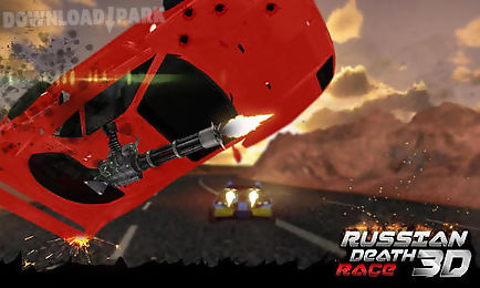 russian death race 3d: fever