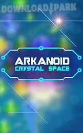 arkanoid: crystal space
