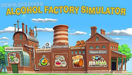 alcohol factory simulator