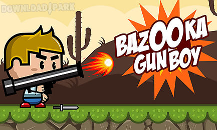 bazooka gun boy