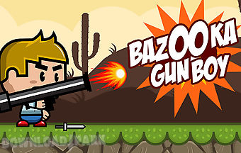 Bazooka gun boy