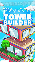 tower builder: build it