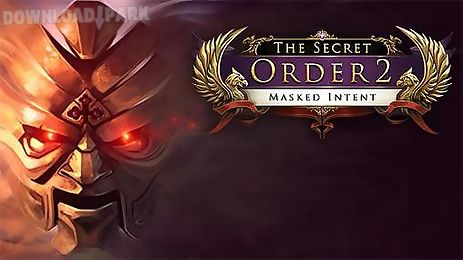 the secret order 2: masked intent