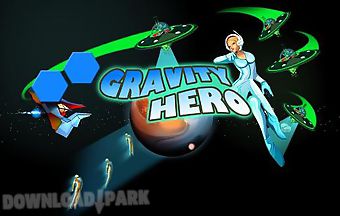 Gravity hero