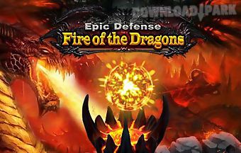 Epic defense: fire of the dragon..