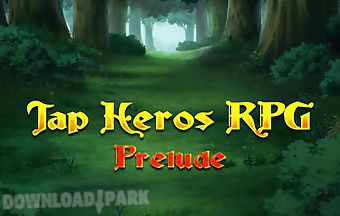 Tap heroes rpg: prelude
