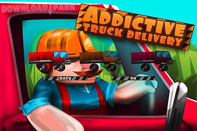 addictive truck delivery gold