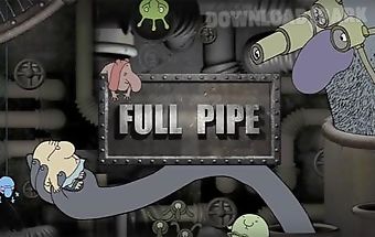 Full pipe: adventure