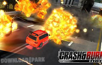 Crash and burn racing