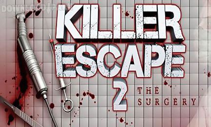 killer escape 2