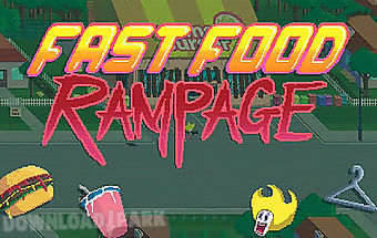 Fast food rampage