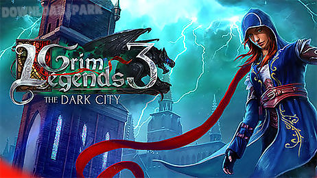 grim legends 3: dark city