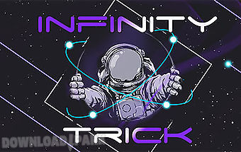 Infinity trick