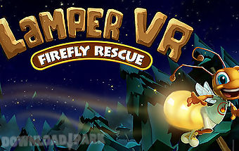 Lamper vr: firefly rescue
