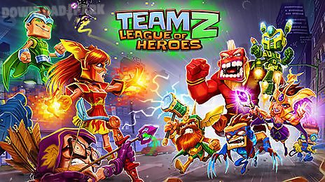 team z: league of heroes