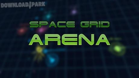 space grid: arena