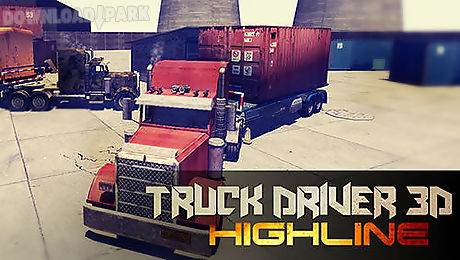 truck driver 3d highline
