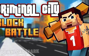 Criminal city: block battle