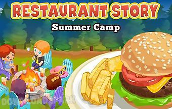 Restaurant story: summer camp