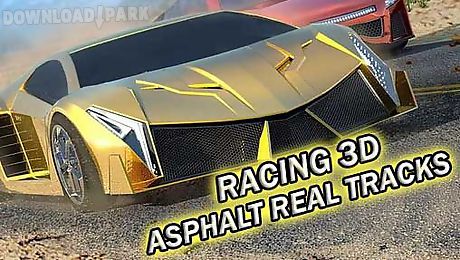 racing 3d: asphalt real tracks