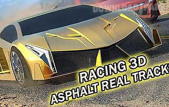 Racing 3d: asphalt real tracks