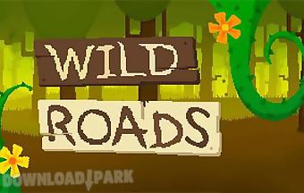 Wild roads
