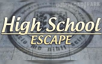 High school escape