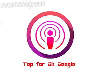 tap for ok google