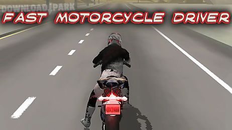 fast motorcycle driver