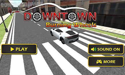 downtown burning wheels