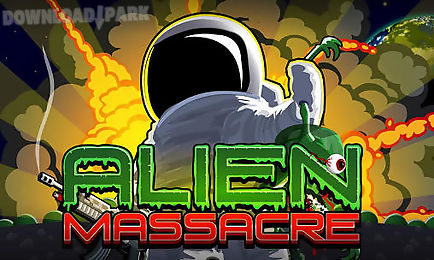 alien massacre