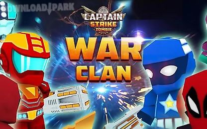 captain strike zombie: global alliance. war clan