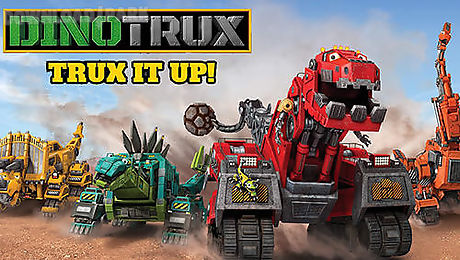 dinotrux: trux it up!