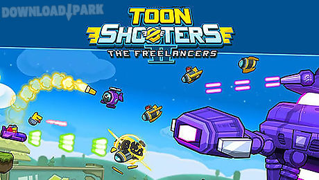 toon shooters 2: the freelancers
