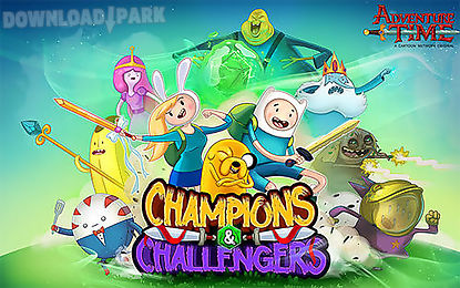 adventure time: champions and challengers