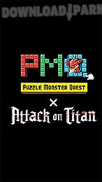 puzzle monster quest: attack on titan