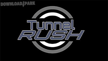tunnel rush