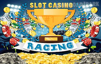 Racing slot casino